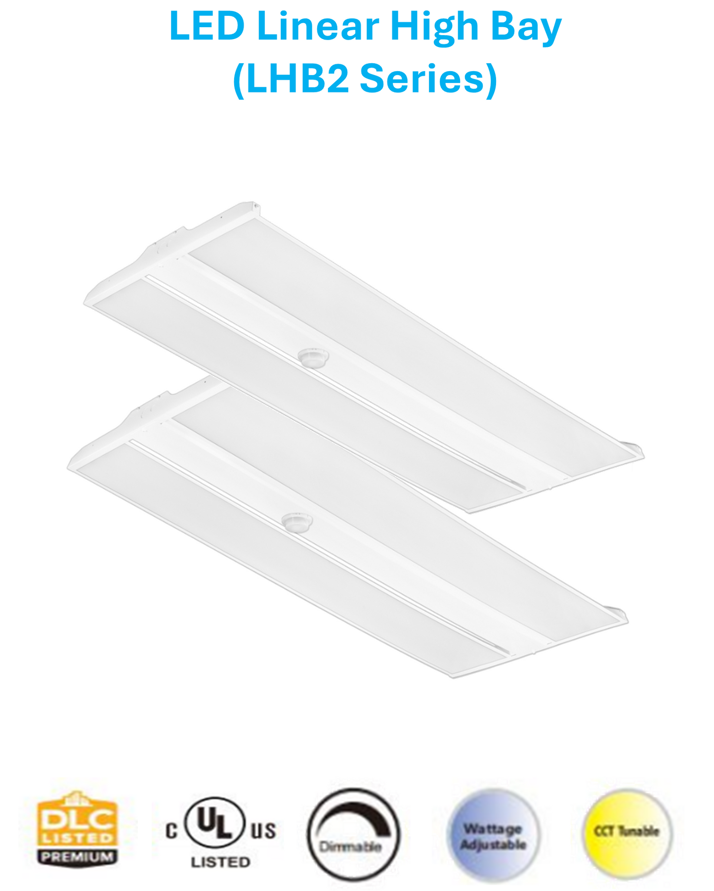 LHB Series - Linear High Bay (Ideal for Warehouses, Packaging, Distribution Facility, Manufacturing Plant, Retail Space, Gymnasium)